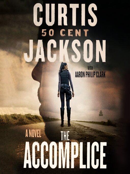 Title details for The Accomplice by Curtis "50 Cent" Jackson - Wait list